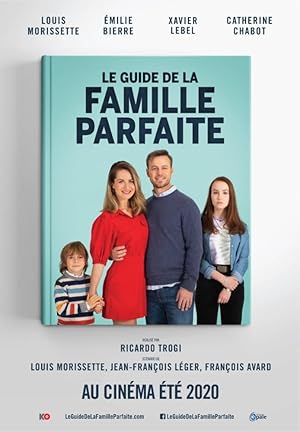 The Guide to the Perfect Family (Le Guide de la famille parfaite)
