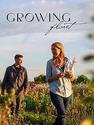 Growing Floret - First Season