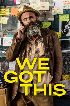 We Got This - First Season
