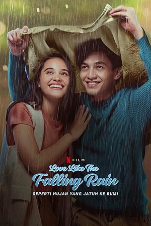 Love Like the Falling Rain (Seperti Hujan Yang Jatuh Ke Bumi)