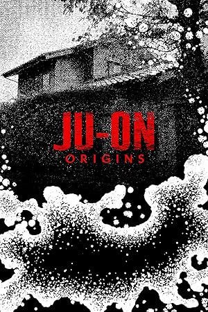 Ju-on: Origins - First Season