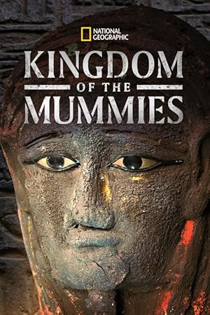 Kingdom of the Mummies - First Season