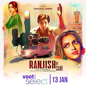 Ranjish Hi Sahi - First Season
