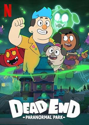 Dead End: Paranormal Park - First Season