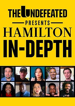 The Undefeated Presents Hamilton In-Depth
