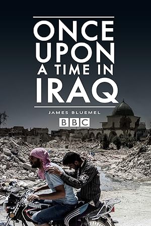 Once Upon a Time in Iraq - First Season