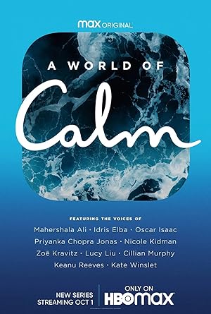 A World of Calm - First Season