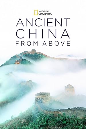 Ancient China From Above - First Season