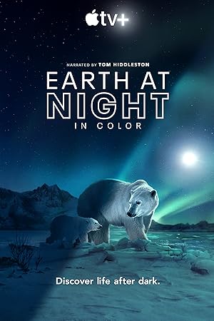 Earth at Night in Color - First Season