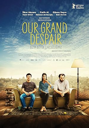 Our Grand Despair (Bizim B