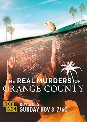 The Real Murders of Orange County - First Season