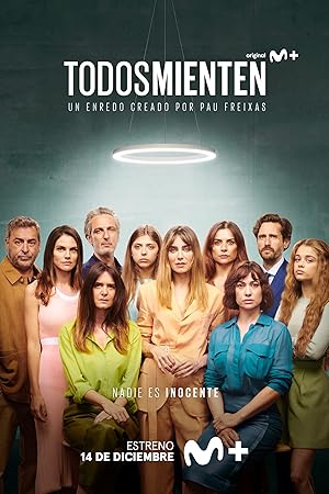 You Shall Not Lie (Todos mienten) - First Season