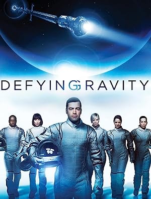 Defying Gravity - First Season