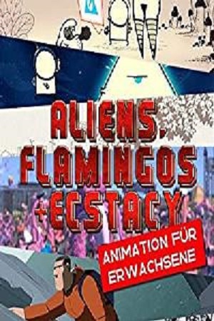 Aliens, Flamingos 
