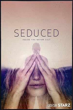 Seduced: Inside the NXIVM Cult - First Season