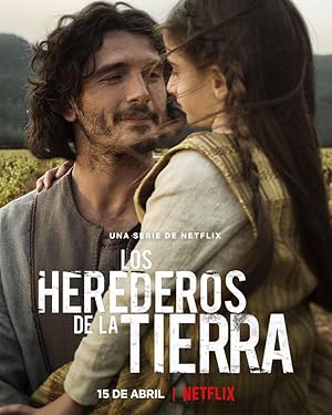 Heirs to the Land (Los herederos de la tierra) - First Season