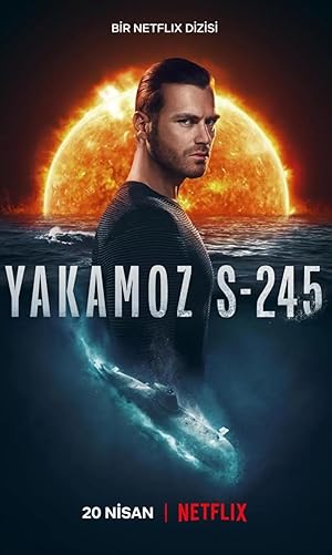 Yakamoz S-245 - First Season