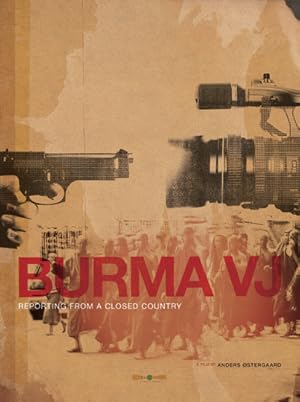 Burma VJ: Reporting from a Closed Country (Burma VJ: Reporter i et lukket land)