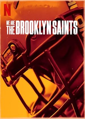 We Are the Brooklyn Saints - First Season