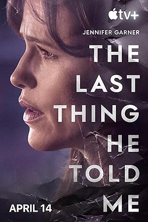 The Last Thing He Told Me - First Season