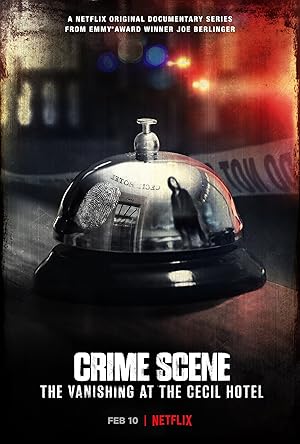 Crime Scene: The Vanishing at the Cecil Hotel - First Season