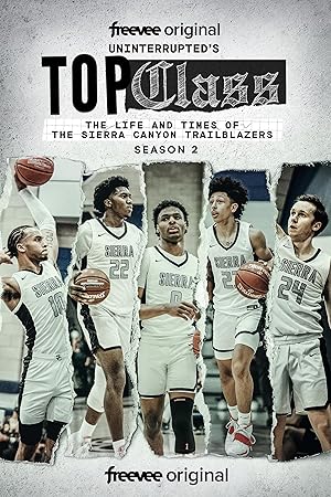 Top Class: The Life and Times of the Sierra Canyon Trailblazers - First Season