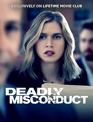 Deadly Misconduct (Impropriety)