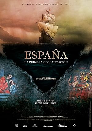 Spain: The First Globalization (Espa
