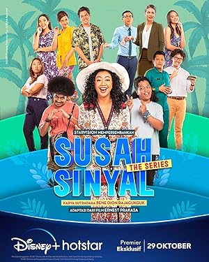 Susah Sinyal: The Series - First Season