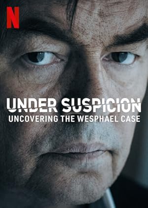 Under Suspicion: Uncovering the Wesphael Case - First Season