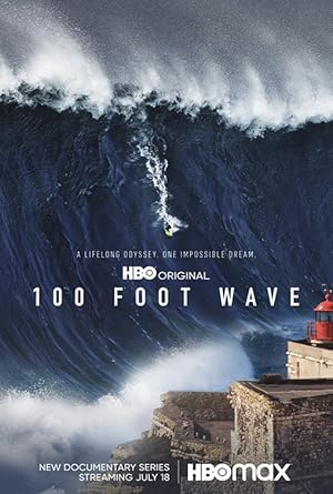 100 Foot Wave - First Season