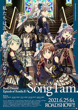 Bang Dream! Episode of Roselia: Song I Am