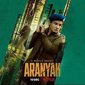 Aranyak - First Season