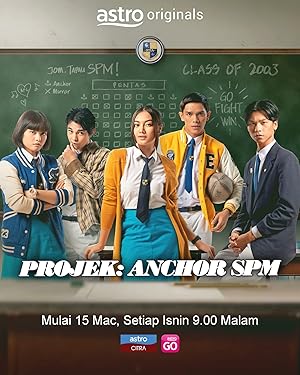 Projek: Anchor SPM - First Season