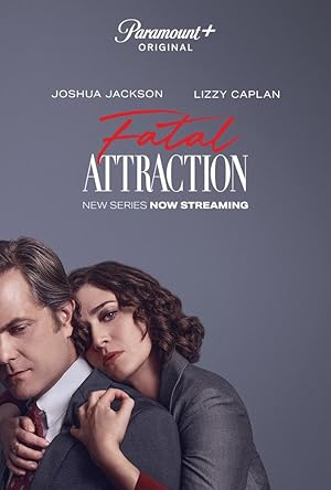 Fatal Attraction - First Season