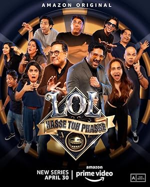 LOL - Hasse Toh Phasse - First Season