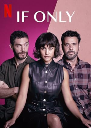 If Only (Si lo hubiera sabido) - First Season