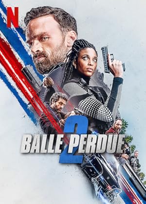 Lost Bullet 2 (Balle perdue 2)