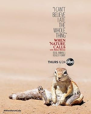 When Nature Calls - First Season