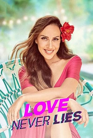 Love Never Lies (Amor con fianza) - First Season