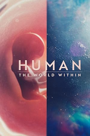 Human The World Within - First Season