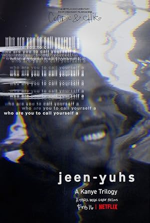 Jeen-yuhs: A Kanye Trilogy