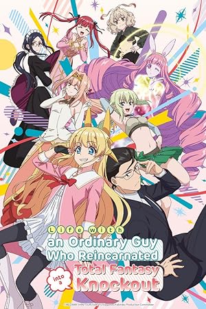 Fantasy Bishoujo Juniku Ojisan to (Life with an Ordinary Guy Who Reincarnated into a Total Fantasy Knockout)