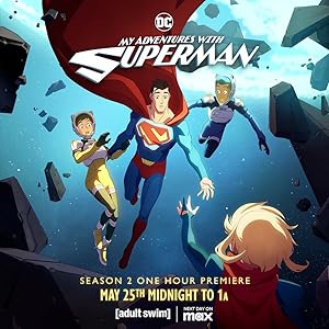 My Adventures with Superman - First Season