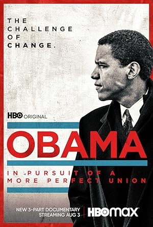 Obama: In Pursuit of a More Perfect Union - First Season