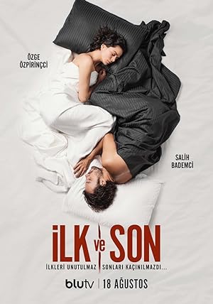 Ilk Ve Son - First Season