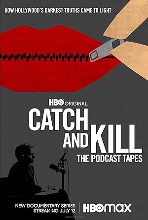 Catch and Kill: The Podcast Tapes - First Season