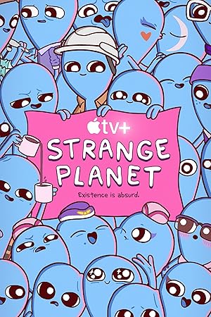 Strange Planet - First Season