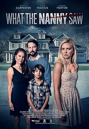 What The Nanny Saw (The Nanny Knows / What Lies Behind Closed Doors?)