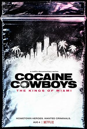 Cocaine Cowboys: The Kings of Miami - First Season